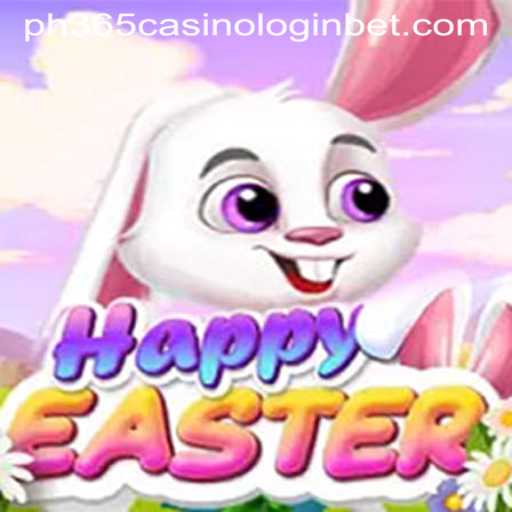 Exploring 'HappyEaster' and the Fascination Around 'ph365 Casino Login'