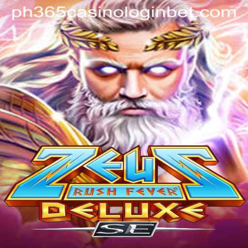 Discover the Thrills of ZeusRushFeverDeluxeSE at PH365 Casino